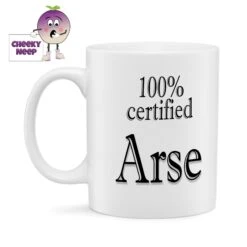 100% Certified Arse Standard Mug