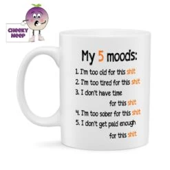 My 5 Moods ....shit Standard Mug