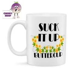 Suck It Up Buttercup Standard Mug