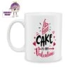 Cake Is My Valentine Standard Mug -CheekyNeep Store 10oz ceramic mug cake is my valentine CN 0001 0343 by cheekyneep comcopy
