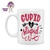 Cupid Is Stupid Standard Mug -CheekyNeep Store 10oz ceramic mug cupid is stupid CN 0001 0348 by cheekyneep com