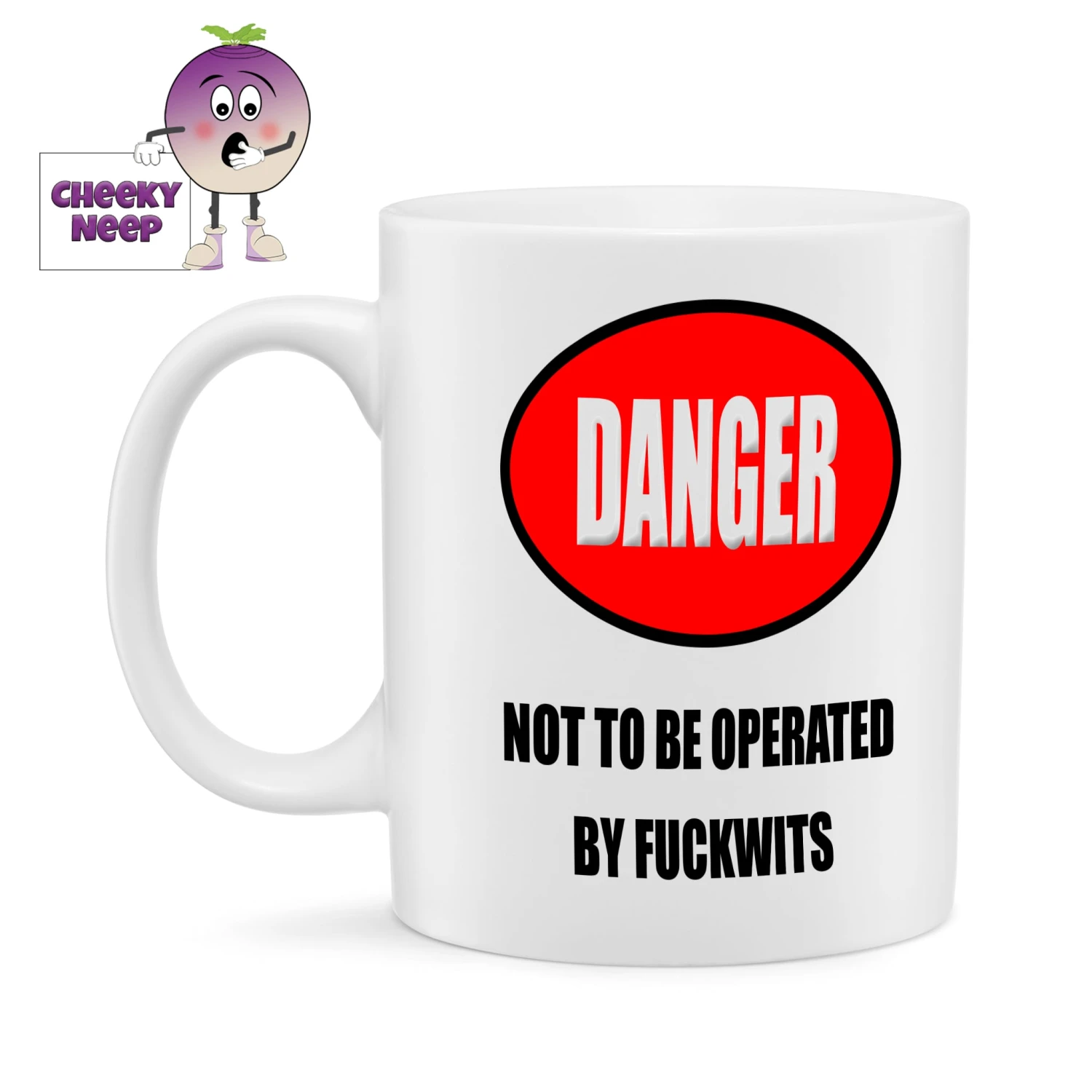 Danger Not To Be Operated By Fuckwits Standard Mug 3 Danger Not To Be Operated By Fuckwits Standard Mug
