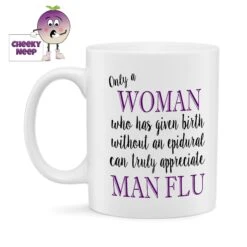 Only A Woman....Man Flu Standard Mug