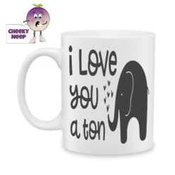 I Love You A Ton Standard Mug