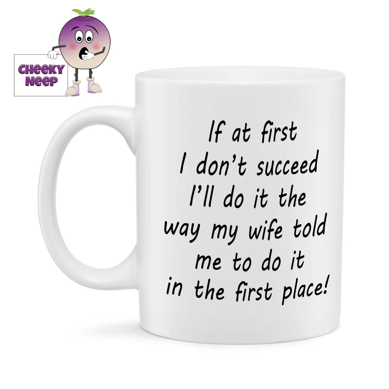 If At First...... Standard Mug 3 If At First...... Standard Mug
