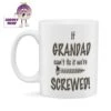 If Grandad Can't Fix It... Standard Mug -CheekyNeep Store 10oz ceramic mug if grandad cant fix it CN 0001 0063 cheekyneep.com