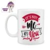 It's Not Me It's You Standard Mug 2 It's Not Me It's You Standard Mug -CheekyNeep Store 10oz ceramic mug its not me its you CN 0001 0360 by cheekyneep com
