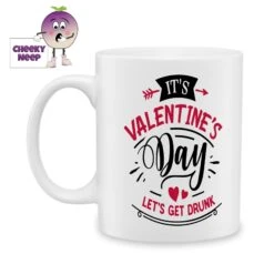 It's Valentine's Day Let's Standard Mug