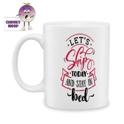 Let's Skip Today Standard Mug