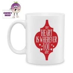 My Heart Is Wherever Standard Mug