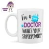I'm A Doctor What's Your Superpower? Standard Mug 1 I'm A Doctor What's Your Superpower? Standard Mug -CheekyNeep Store 10oz ceramic mug superpower doctor CN 0001 0037 by cheekyneep.com