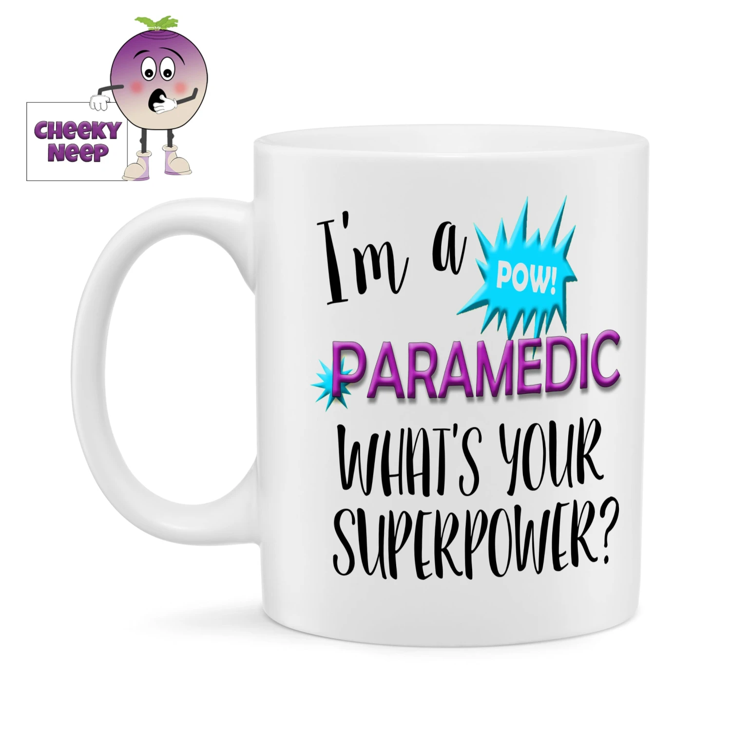 I'm A Paramedic What's Your Superpower? Standard Mug 3 I'm A Paramedic What's Your Superpower? Standard Mug