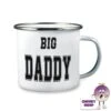 Enamel Camping Mug Showing "Big Daddy" 2 Enamel Camping Mug Showing "Big Daddy" -CheekyNeep Store 10oz enamel camping mug big daddy CN 0003 0051 by cheekyneep.com