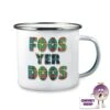 Enamel Camping Mug Showing "Foos Yer Doos" In Tartan Text -CheekyNeep Store 10oz enamel camping mug foos yer doos CN 0003 0021 by cheekyneep.com
