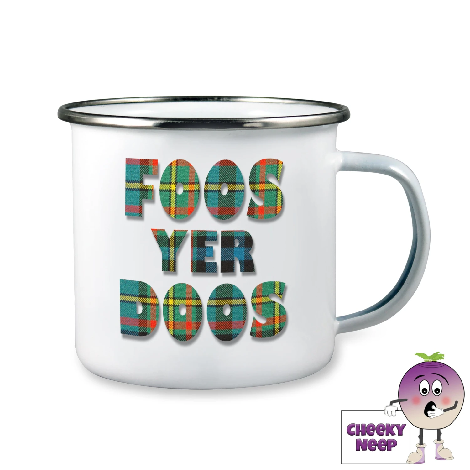 Enamel Camping Mug Showing "Foos Yer Doos" In Tartan Text 3 Enamel Camping Mug Showing "Foos Yer Doos" In Tartan Text