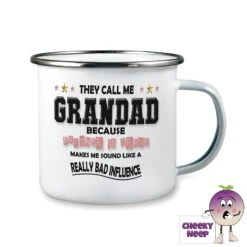 Enamel Camping Mug Saying "They Call Me Grandad..."