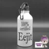 400ml Water Bottle Showing "100% Certified Eejit" 1 400ml Water Bottle Showing "100% Certified Eejit" -CheekyNeep Store 400ml water bottle 100pc eejit CN 0004 0005 by cheekyneep.com