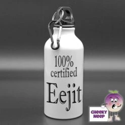 400ml Water Bottle Showing "100% Certified Eejit"