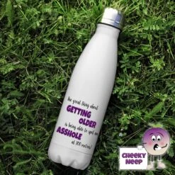500ml Insulated Thermal Flask Showing "..Getting Older.... Asshole...."