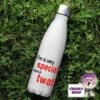 500ml Insulated Thermal Flask Showing "I'm A Very Special Kind Of Twat" -CheekyNeep Store 500ml insulated thermal flask special twat CN 0006 0016 by cheekyneep.com