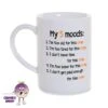 8oz Porcelain Mug Saying "My 5 Moods...crap" -CheekyNeep Store 8oz porcelain mug 5 moods crap CN 0002 0161 by cheekyneep.com