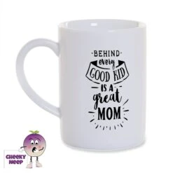 Behind Every Good Kid... 8oz Porcelain Mug
