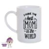 I Have The Best Mom In The World 8oz Porcelain Mug 1 I Have The Best Mom In The World 8oz Porcelain Mug -CheekyNeep Store 8oz porcelain mug i have the best mom CN 0002 0431 cheekyneep.com