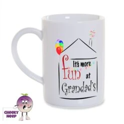 8oz Porcelain Mug Saying "It's More Fun At Grandad's"