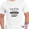 Already Hungry Tee 2 Already Hungry Tee -CheekyNeep Store Alreadyhungryteemenwhite