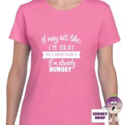 Already Hungry Tee -CheekyNeep Store Alreadyhungryteewomenazalea