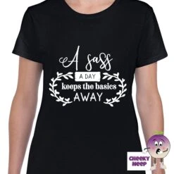 A Sass A Day Tee -CheekyNeep Store Asassadayteewomenblack