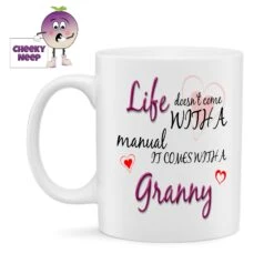 Life Doesn't Come With A Manual It Comes With A Granny Standard Mug