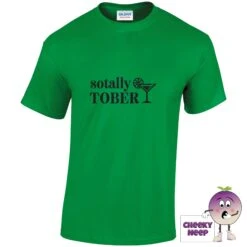 Sotally Tober Tee -CheekyNeep Store SotallyToberIrishGreenTee
