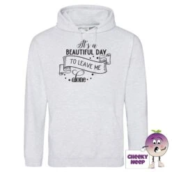 Beautiful Day To Leave Me Alone Hoodie 8 Beautiful Day To Leave Me Alone Hoodie -CheekyNeep Store beautiful day leave me alone ash hoodie