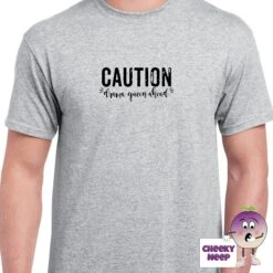 Caution Drama Queen Ahead Tee -CheekyNeep Store cautiondramaqueenaheadteemangrey
