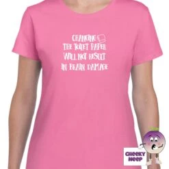 Changing The Toilet Paper Will Not Result In Brain Damage Tee -CheekyNeep Store changingthetoiletpaperteewomanazalea