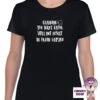 Changing The Toilet Paper Will Not Result In Brain Damage Tee -CheekyNeep Store changingthetoiletpaperteewomanblack