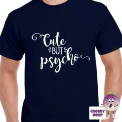 Cute But Psycho Tee -CheekyNeep Store cutebutpsychoteemannavy