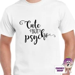 Cute But Psycho Tee -CheekyNeep Store cutebutpsychoteemanwhite