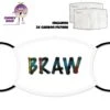 "Braw" Face Cover With Filters -CheekyNeep Store face cover braw CN 0018 0102 w by cheekyneep.com