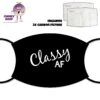 Classy AF Face Cover With Filters -CheekyNeep Store face cover classy AF CN 0018 0186 by cheekyneep.com