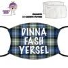 Dinna Fash Yersel Tartan Face Cover With Filters -CheekyNeep Store face cover dinna fash yersel tartan CN 0018 0028 by cheekyneep.com