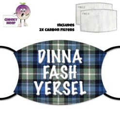 Dinna Fash Yersel Tartan Face Cover With Filters
