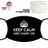 Keep Calm And Carry On Black Face Cover With Filters -CheekyNeep Store face cover keep calm carry on black CN 0018 0189 by cheekyneep.com