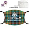 Keep Calm And Carry On Ghillies Ancient Tartan Face Cover With Filters -CheekyNeep Store face cover keep calm carry on ghillies ancient tartan CN 0018 0189 by cheekyneep.com