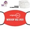 Original 106 Whoop Dee Doo Face Cover With Filters -CheekyNeep Store face cover original106 whoopdeedoo CN 0018 0102 by cheekyneep.com