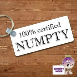 Rectangular Keyring Showing "100% Certified Numpty"