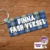 Rectangular Keyring Showing "Dinna Fash Yersel" Tartan -CheekyNeep Store rectangular plastic two sided keyring dinna fash yersel reverse CN 0008 0028 by cheekyneep.com
