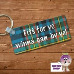 Rectangular Keyring Showing "Fits For Ye Winna Gan By Ye!" Tartan
