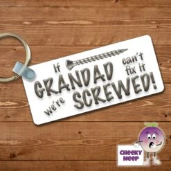 Rectangular Keyring Showing "If Grandad Can't Fix It.."